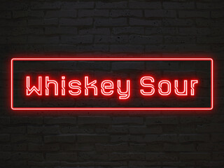 Whiskey Sour のネオン文字