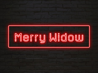 Merry Widow のネオン文字