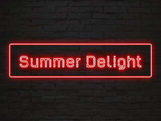 Summer Delight のネオン文字