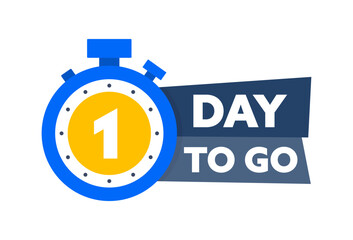 1 Day to go. Countdown timer. Countdown left days banner. Sale or promotion timer, alarm clock - obrazy, fototapety, plakaty
