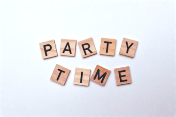 Obraz premium 'Party Time' in wooden blocks on a white background.