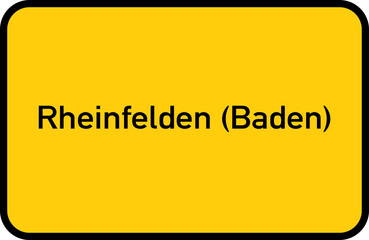 Fototapeta premium City sign of Rheinfelden (Baden) - Ortsschild von Rheinfelden (Baden)