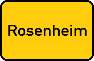 City sign of Rosenheim - Ortsschild von Rosenheim