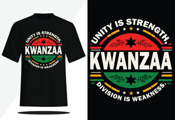 Unity is a strength, Kwanzaa division is weakness T-shirt Design