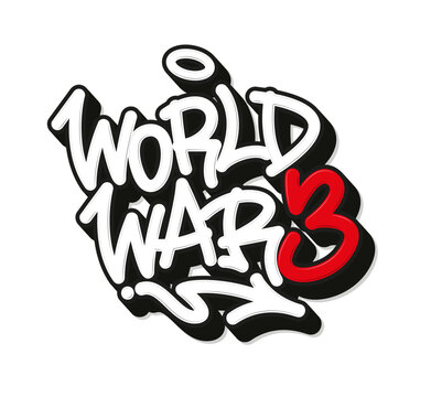 World war 3 tag graffiti style label lettering. Vector Illustration