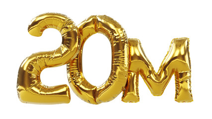 3D render of gold twenty million or 20m isolated on white background, 20M followers thank you, balloons number