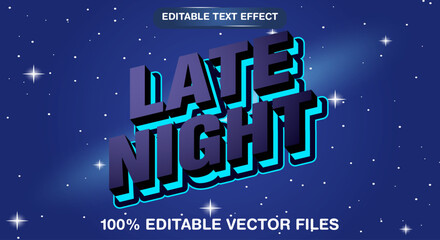 Late night editable text effect 3d emboss gradient style © Easin Arafat
