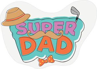 Digital png illustration of super dad text with hat and club on transparent background