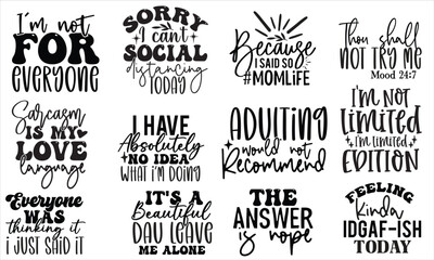 Fototapeta premium Sarcastic Funny quotes SVG bundle