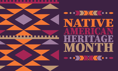 Native American Heritage Month. American Indian culture. Celebrate annual in in November in United States. Tradition Indian pattern. Poster and banner. Vector authentic ornament, ethnic illustration