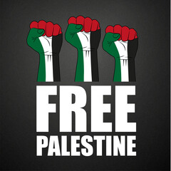 Free Palestine poster. Hand fist with the colors of Palestine flag