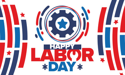 Obraz premium Happy Labor Day. Public federal holiday, celebrate annual in United States. American labor movement. Patriotic american elements. Poster, card, banner and background. Vector illustration