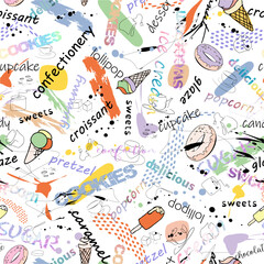 Vector abstract seamless pattern with sweets text, titles, illustrations and chaotic spots, blots. Suitable for wallpaper, wrapping paper or fabric. 