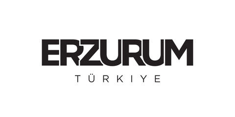Erzurum in the Turkey emblem. The design features a geometric style, vector illustration with bold typography in a modern font. The graphic slogan lettering.