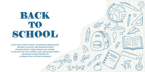 Back to school. Template for flyer, banner with various school supplies, objects hand drawn on notebook sheet in checkered. Different doodle school icons. Vector illustration