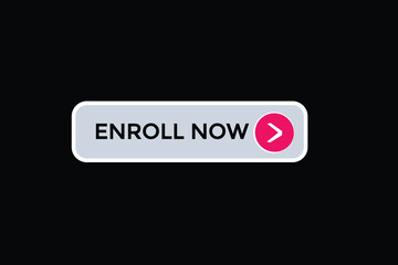 Fototapeta na wymiar new enroll now website, click button, level, sign, speech, bubble banner, 