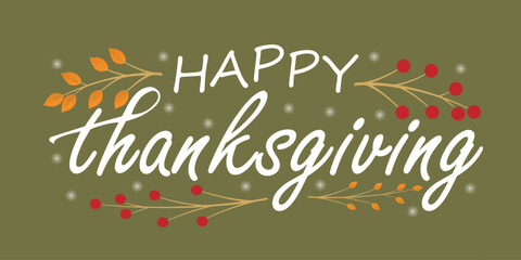 Happy thanksgiving day. Vector banner, greeting card with text Happy thanksgiving day