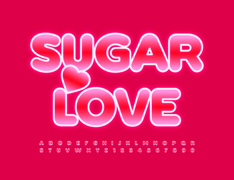 Vector romantic Card Sugar Love with decorative Heart. Glowing Pink Font. Trendy Alphabet Letters and Numbers
