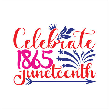 Celebrate 1865 Juneteenth