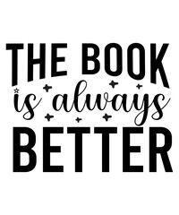 The Book Is Always Better SVG Cut File