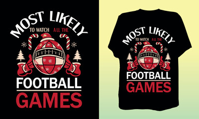 Most Likely To Watch Christmas Gaming T-shirt