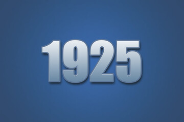 Year 1925 numeric typography text design on gradient color background. 1925 calendar year design.
