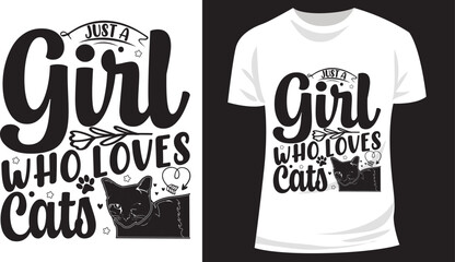 Just a Girl Who Loves Cats Hand-lettered Quotes T-shirt Design
