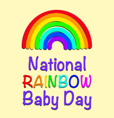 National Rainbow Baby Day card. Illustration of rainbow on beige background