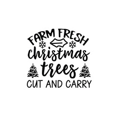 Farm Fresh Christmas Tree Cut And Carry