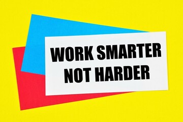 Work smarter, not harder. Lettering of inspiration on colored stickers.