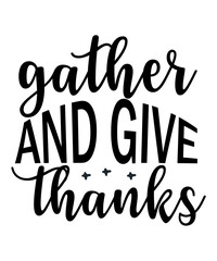 Fototapeta premium Gather And Give Thanks SVG Cut File