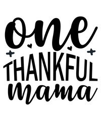 One Thankful Mama SVG Cut File