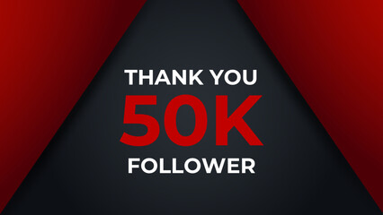Thank you 50k followers congratulation template banner. 50k celebration subscribers template for social media.