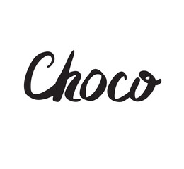 Choco lettering, calligraphy