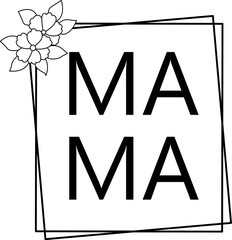 Mama with Square Frame Cut File, SVG file for Cricut and Silhouette , EPS , Vector, JPEG , Logo , T Shirt