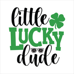 little lucky dude