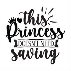 this princess doesn't need