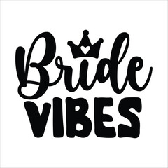 bride vibes