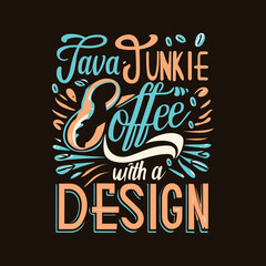 Retro coffee typography vector colorful custom design art