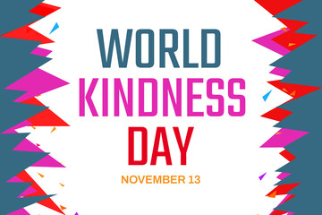 Obraz premium World Kindness Day wallpaper with different design shapes. November 13. Holiday concept. Template for background, banner, card, poster