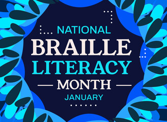 National Braille Literacy Month background with shapes and typography. January is braille literacy month