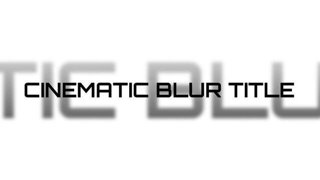 Clean Cinematic Blur Business Title Intro
