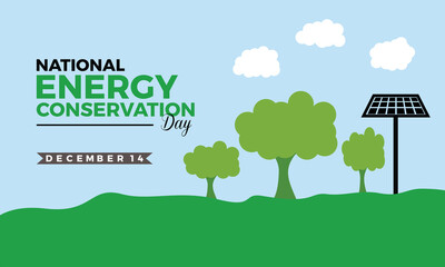 World Energy conservation day is observed December 14th. People know about and Save the Planet and Green Eco Friendly with Lamp. Banner, poster, card, background design.