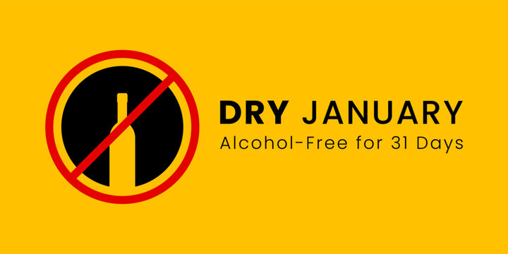 No alcohol in january. Alcohol free month. Stop drinking or alcohols.Dry January is a public health campaign urging people to abstain from alcohol for the month of January, Vector illustration.