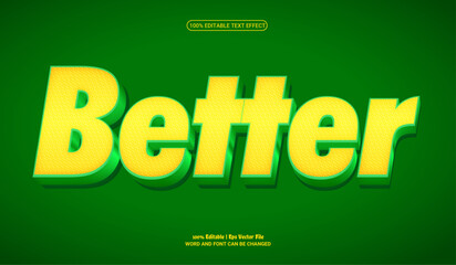 Better fully editable premium 3d vector text effect 