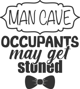 Man Cave Occupants May Get Stoned - Man Cave Illustration