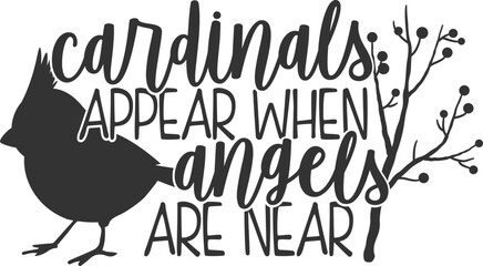 Cardinals Appear When Angels Are Near - Memorial Illustration
