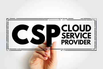 CSP Cloud Service Provider - third-party company offering a cloud-based platform, infrastructure, application and storage services, acronym text concept stamp - obrazy, fototapety, plakaty