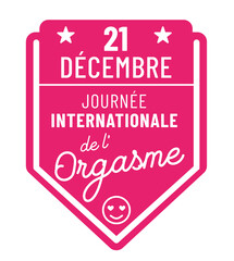 journée internationale de l'orgasme le 21 décembre
