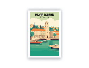 Hvar Island, Croatia. Vintage Travel Posters. Vector art. Famous Tourist Destinations Posters Art Prints Wall Art and Print Set Abstract Travel for Hikers Campers Living Room Decor